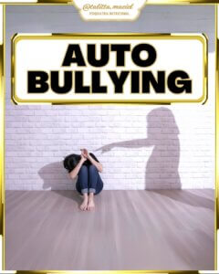 Leia mais sobre o artigo Auto bullying